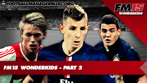 Football Manager 2015 Wonderkids Part 2