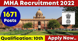 1671 Posts - Ministry of Home Affairs – Intelligence Bureau - MHA Recruitment 2022(All India Can Apply) - Last Date 25 November at Govt Exam Update