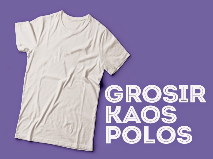 Ide Populer GROSIR Kaos Polos Bandung, Kaos Polo