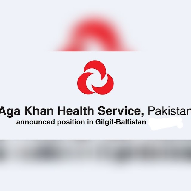 Aga Khan Health Service, Pakistan (AKHS, P) Jobs-2024