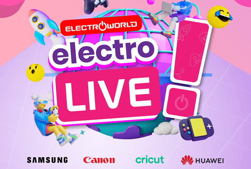 Electroworld announces the Electro Live! event to showcase different gadgets!