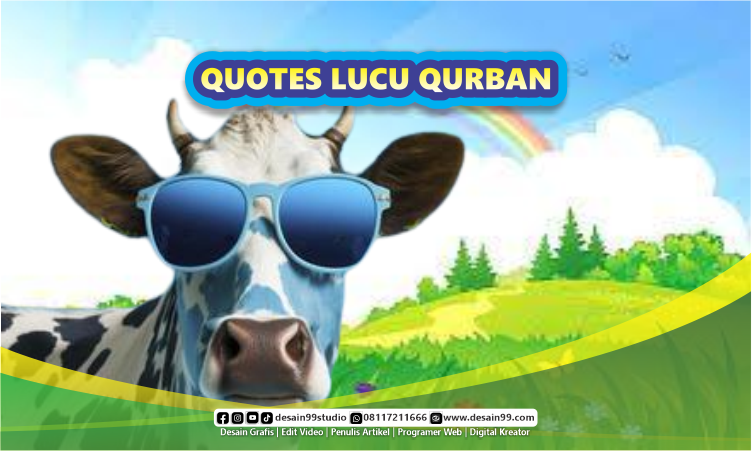 Kumpulan Contoh Quotes Lucu Untuk Caption Tentang Hari Raya Idul Adha (Qurban)