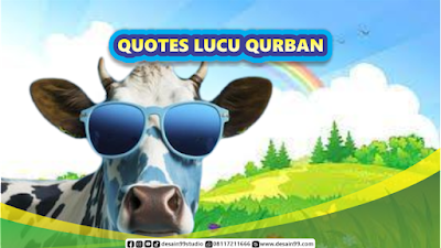 Kumpulan Contoh Quotes Lucu Untuk Caption Tentang Hari Raya Idul Adha (Qurban)