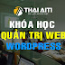 Khóa học quản trị website, quản lý wordpress chuyên nghiệp