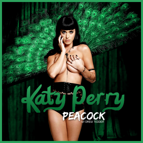 Katy Perry Peacock FanMade Single Cover 