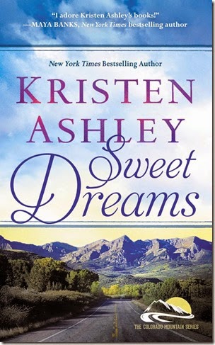 Book Review: Sweet Dreams (Colorado Mountain #2) by Kristen Ashley | About That Story