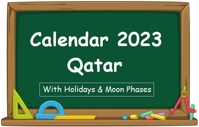 Qatar Printable Calendar for year 2023 along with Holidays and Moon Phases like New Moon Days and Full Moon Days
