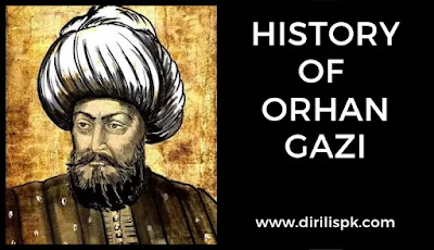 History Of Orhan Gazi