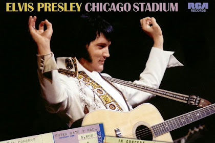 News!! Elvis Presley - Chicago Stadium
