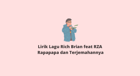 Lirik Lagu Rich Brian feat RZA - Rapapapa dan Terjemahannya