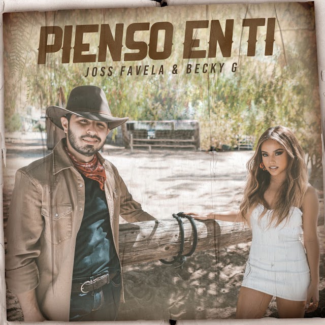 Joss Favela & Becky G. - Pienso en Ti (Single) [iTunes Plus AAC M4A]