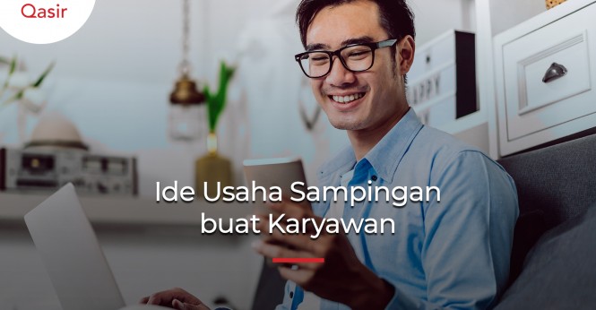 7 Usaha Sampingan yang Cocok untuk Karyawan Seperti Kamu