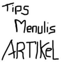 Tips menulis artikel yang baik dan Benar