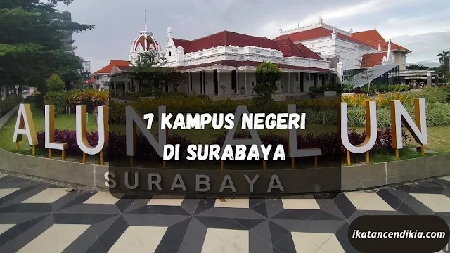 Kampus Negeri Di Surabaya