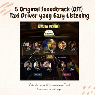 5 Original Soundtrack (OST) Taxi Driver yang Easy Listening, OST Taxi Driver yang asik, lirik lagu Taxi driver