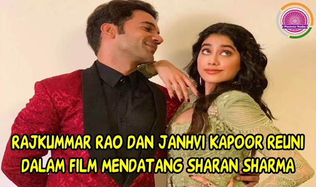 Rajkummar Rao dan Janhvi Kapoor Reuni dalam Film Mendatang Sharan Sharma