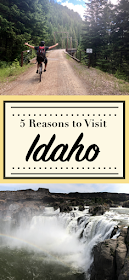 5 Reasons to Visit Idaho