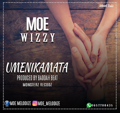 Moe Wizzy_Umenikamata  official audio prdzd by BADDAH [monsterz rec0712347549