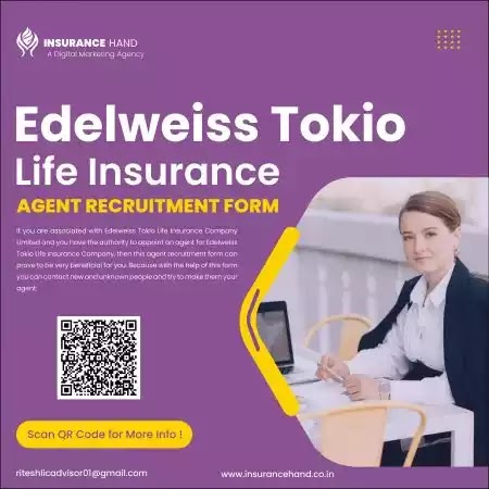 Edelweiss Tokio Life Agent Recruitment Form | Product Code - ETARF01