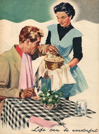 Back then for women it was all about being a perfect housewife