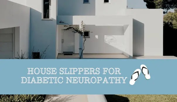 blue house slippers for diabetic neuropathy