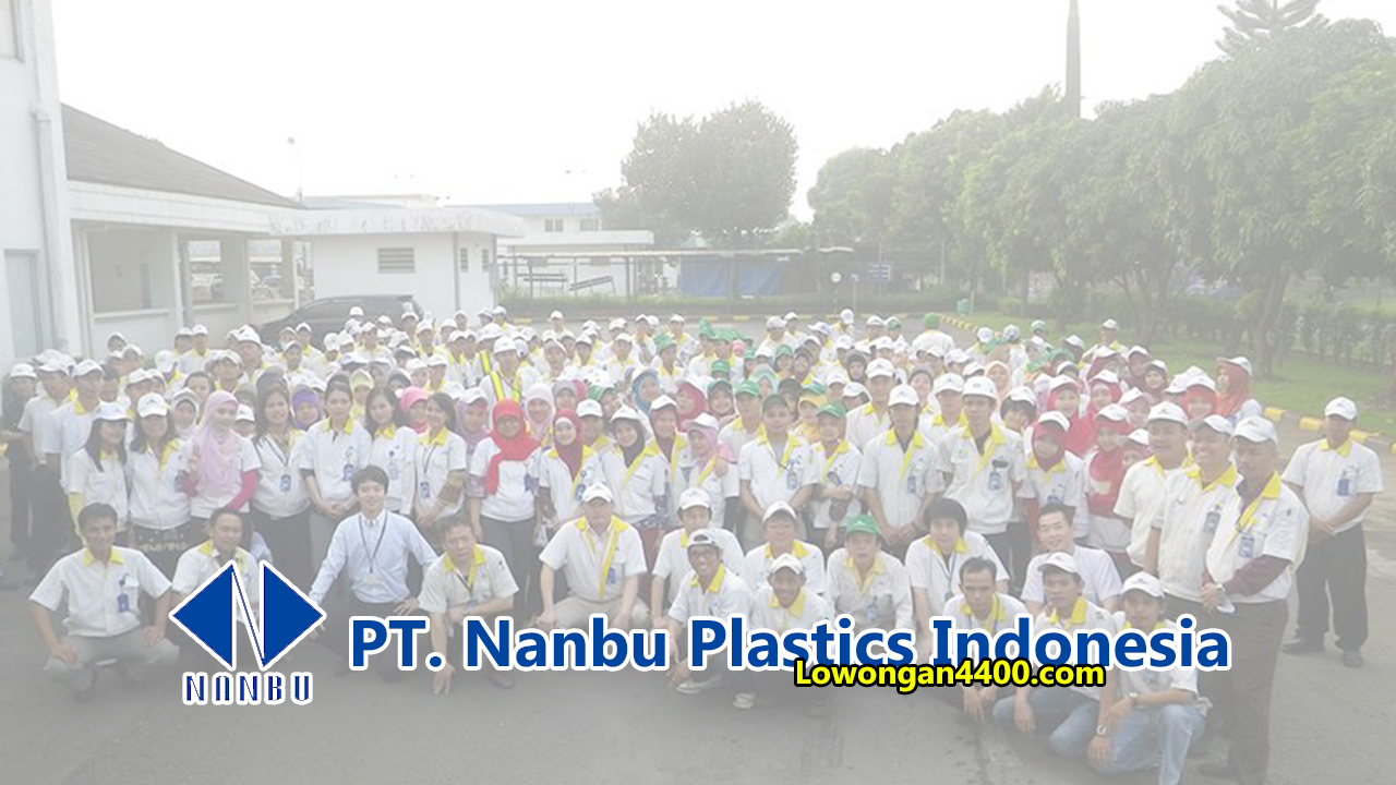 Lowongan Kerja PT. Nanbu Plastics Indonesia