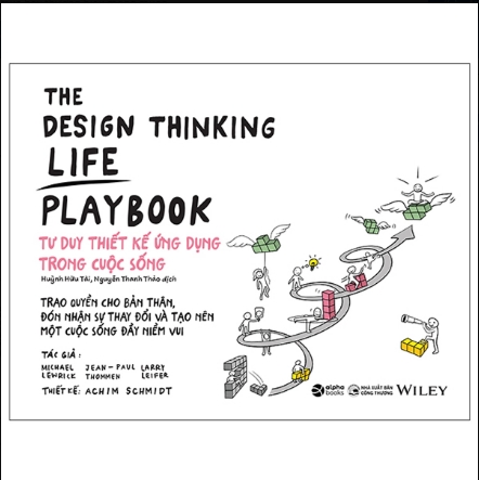 The Design Thinking Life Playbook - Tư Duy Thiết Kế Ứng Dụng Trong Cuộc Sống Ebook PDF