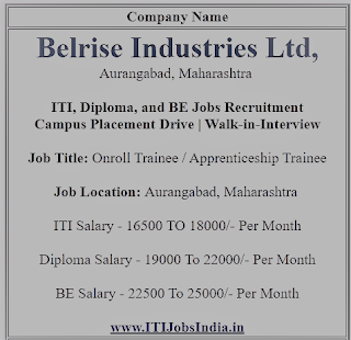 ITI, Diploma, and BE Jobs Recruitment Campus Placement Drive for Belrise Industries Ltd
