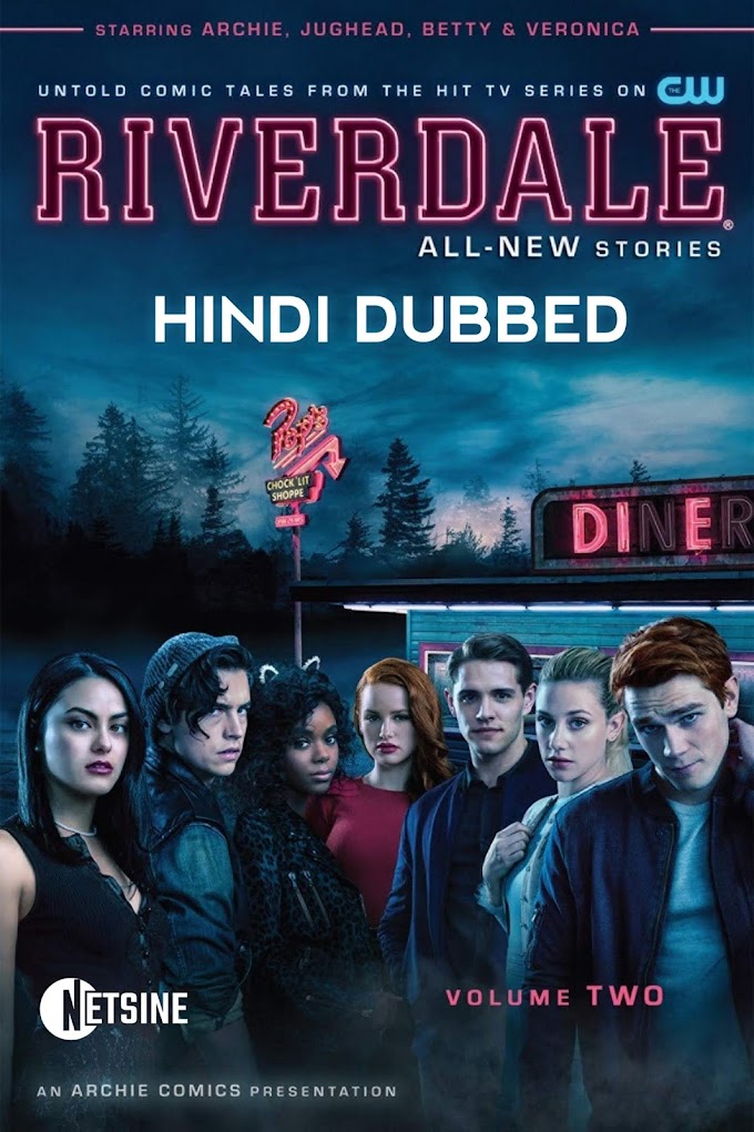 Riverdale Series In Hindi Download Free Ep 1 (Added) Dubbed by Netsine