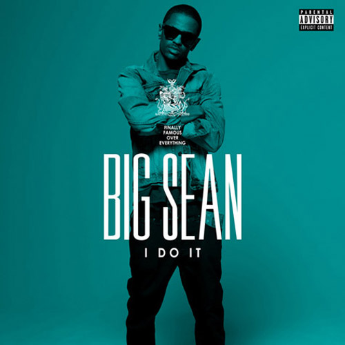 big sean i do it shirt. Big Sean- quot;I Do Itquot;