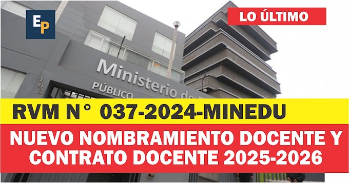 Nuevo Nombramiento Docente 2024 y Contrato Docente 2025 - 2026