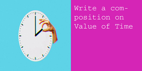 Write a composition on Value of Time