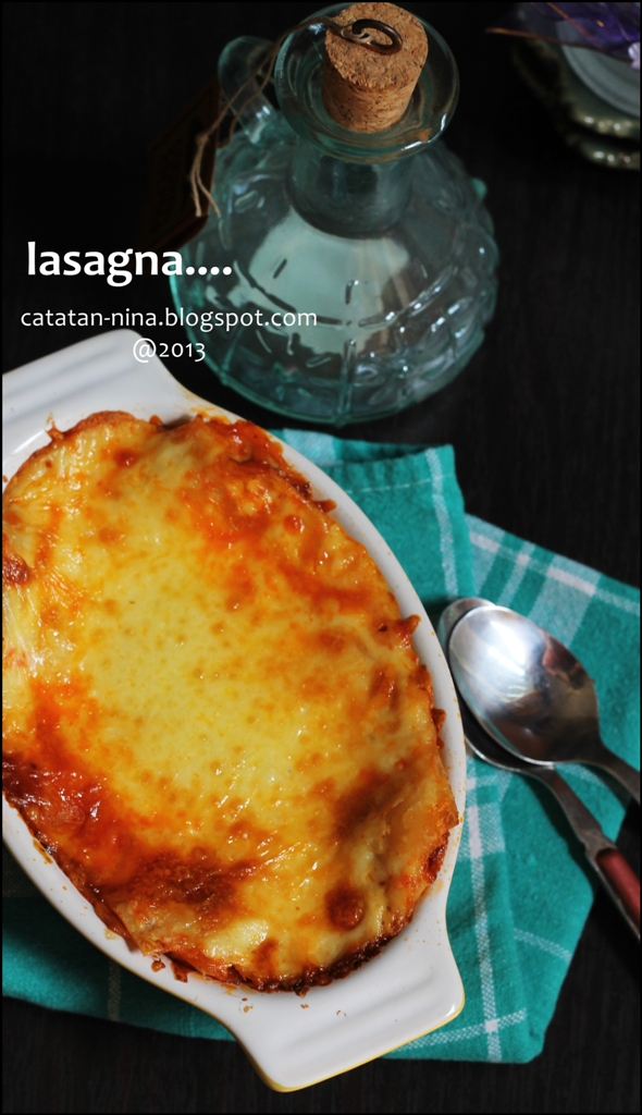 LASAGNA - Catatan-Nina  Aneka Resep Masakan Rumah menjadi 