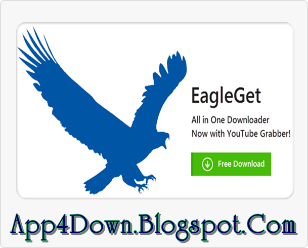 EagleGet 2.0.4.9 For Windows Latest Version Download