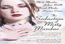 The Erotic Diary of Misty Mundae (2004) Full Movie Online Video