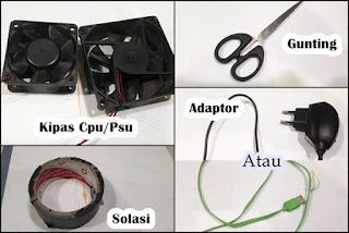 alat dan bahan membuat kipas laptop sederhana