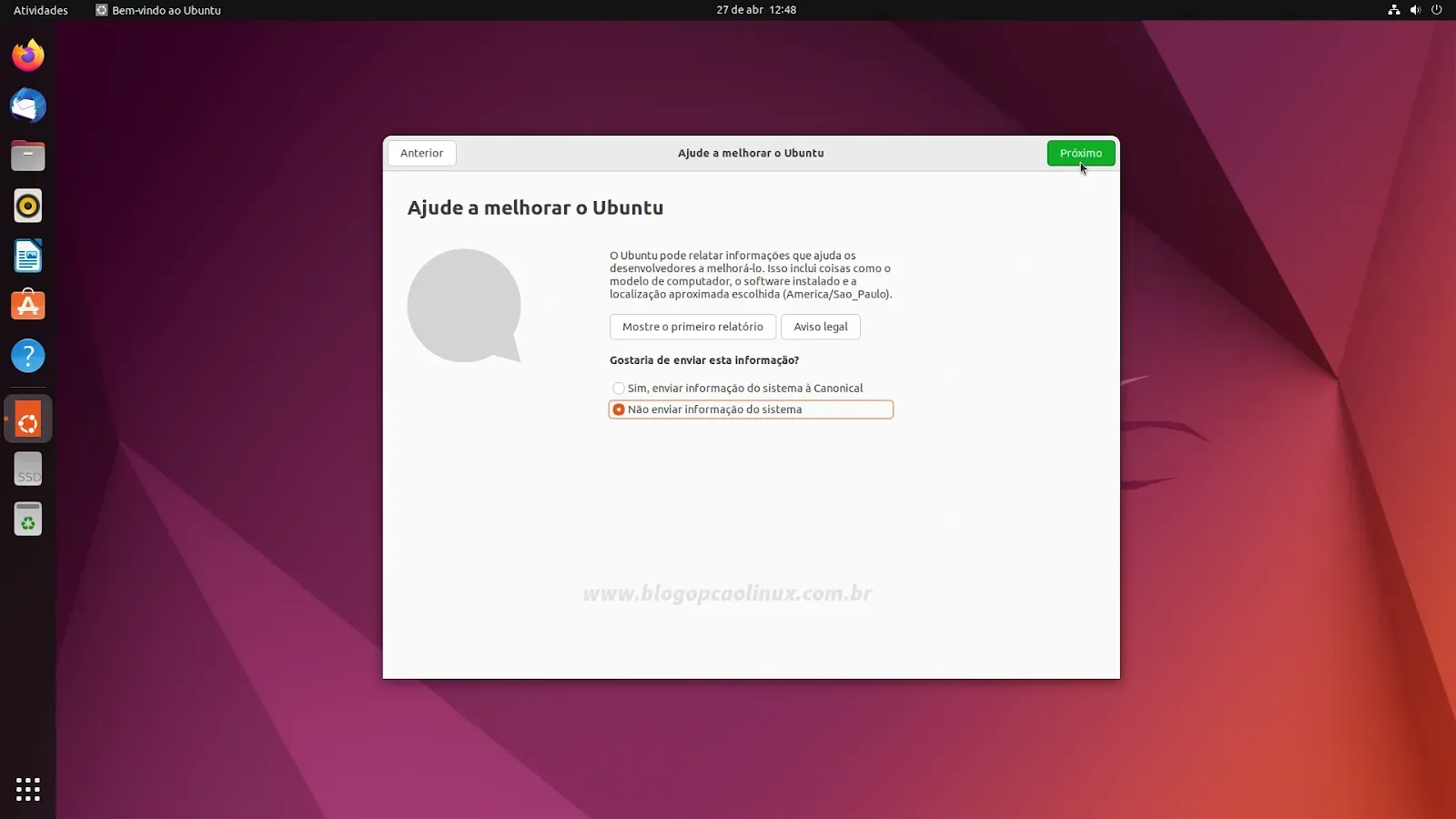 Selecione se deseja ou não enviar um relatório com informações sobre o seu sistema à Canonical