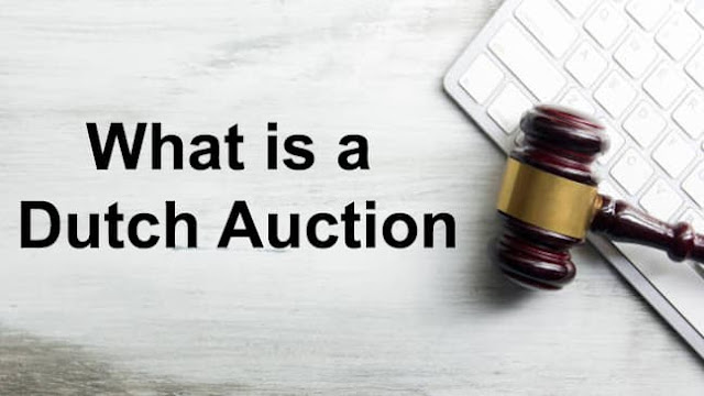 What Is a Dutch Auction?