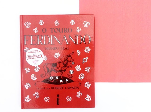 Mais amor por favor: 'O Touro Ferdinando', de Munro Leaf