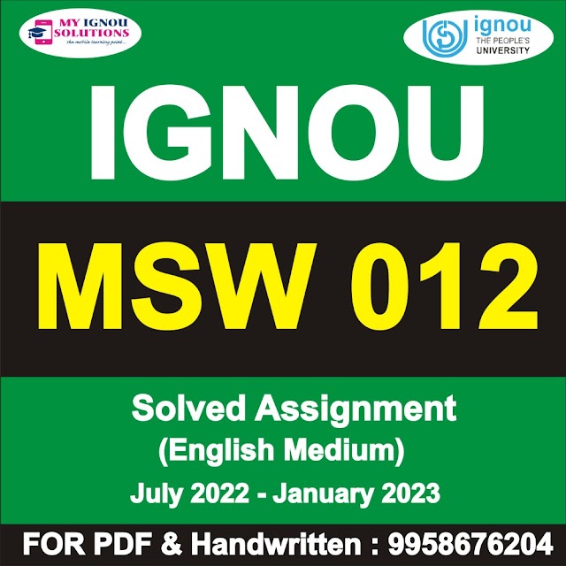 MSW 012 Solved Assignment 2022-23