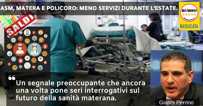 Perrino (M5S): "I saldi estivi applicati all’assistenza sanitaria dei presidi ospedalieri di Matera e Policoro"