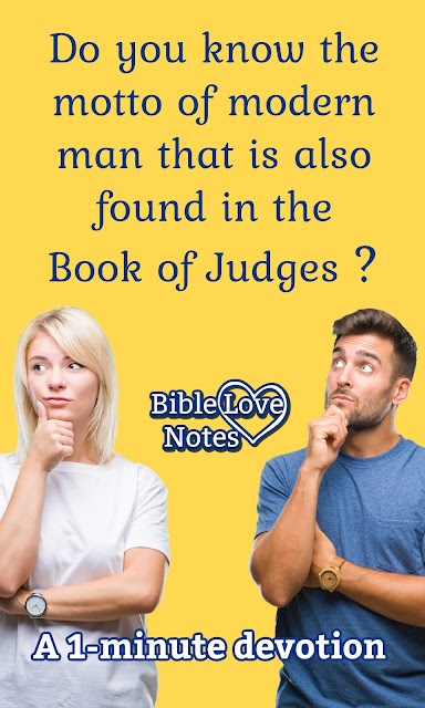 The Book of Judges gives us a glimpse of the mess men make when they do what our modern culture is doing. This 1-minute devotion explains.