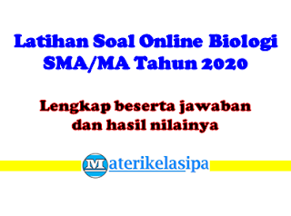 Latihan Ujian Online Biologi SMA-MA Tahun 2020