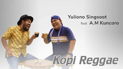 Yuliono Singsoot bersama AM Kuncoro Rilis Lagu Kopi Reggae untuk Penikmat Kopi dan Reggae di Indonesia