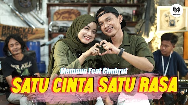 Lirik Satu Cinta Satu Rasa - Mamnun feat. Cimbrut Lirik Satu Cinta Satu Rasa - Mamnun feat. Cimbrut