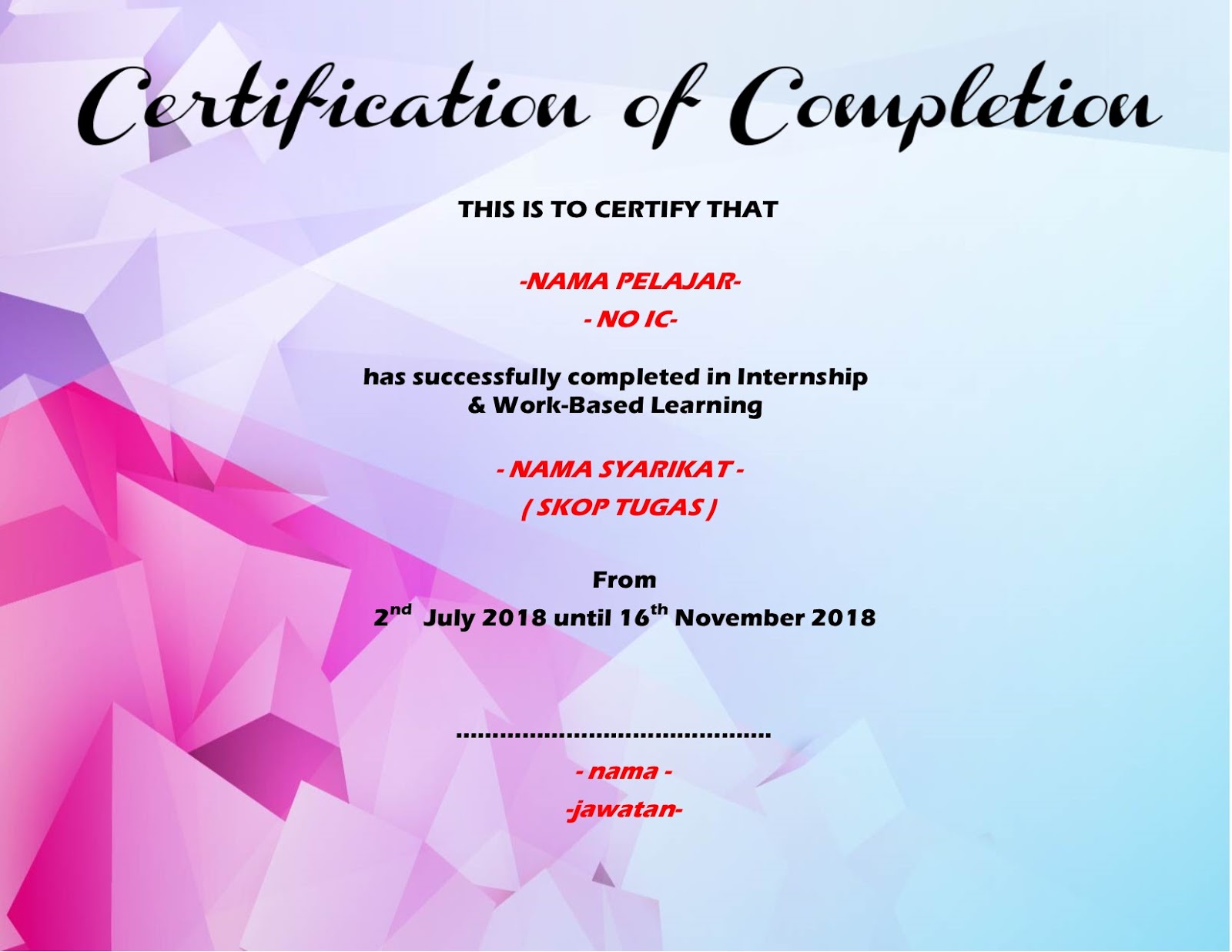Li Sesi Jun 2018 Penyediaan Sijil Certificate Of Completion Bagi Pelajar Yang Akan Tamat Li Upli Psmza
