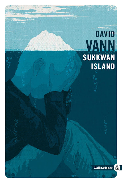 Sukkwan Island David Vann Traduit par Laura Derajinski