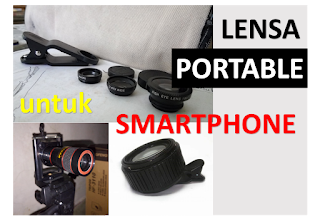 Jenis-jenis Lensa Portabel (Lensa Tambahan) Untuk Smartphone