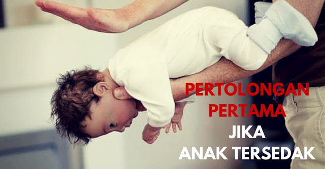 PAHAMI..!! Inilah Pertolongan Pertama Bagi Anak Yang Tersedak! Para Orang Tua Harus Tau...