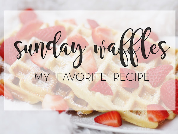 Sunday Waffles | Mein liebstes Waffelrezept